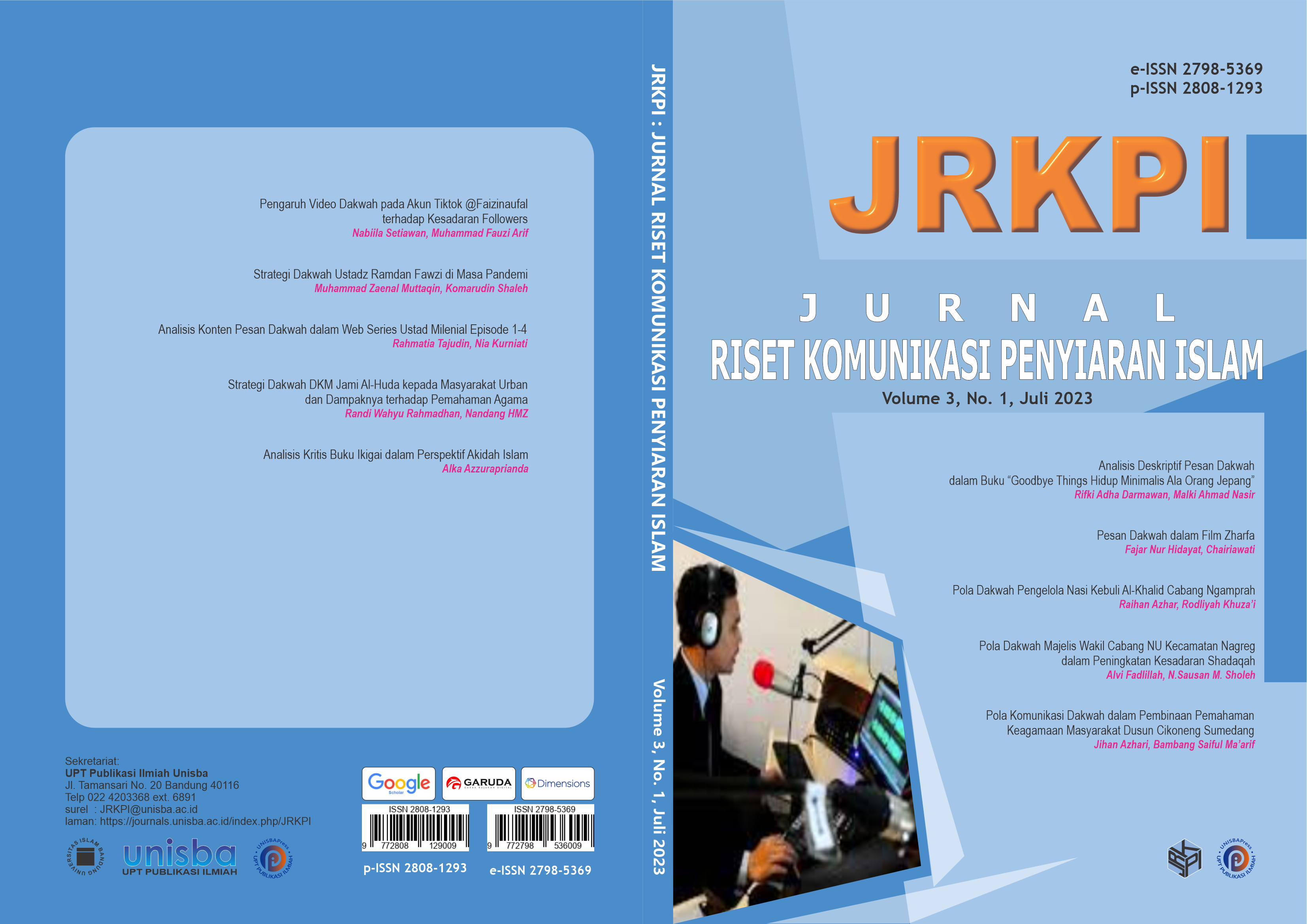					View Volume 3, No.1, Juli 2023, Jurnal Riset Komunikasi Penyiaran Islam (JRKPI)
				