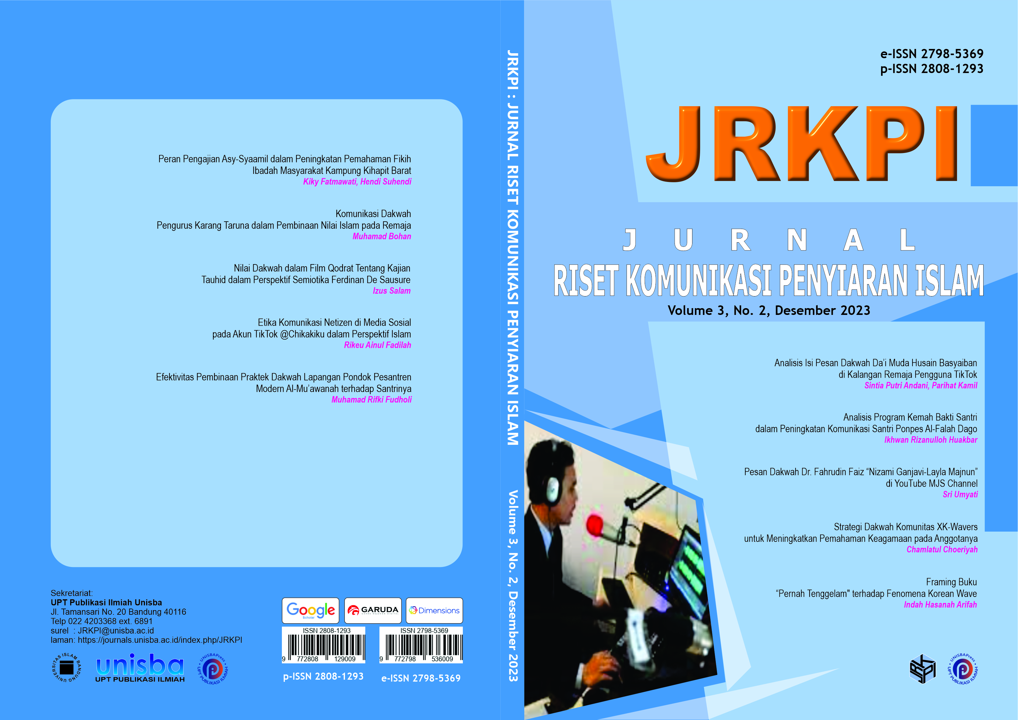 					View Volume 3, No.2, Desember 2023, Jurnal Riset Komunikasi Penyiaran Islam (JRKPI)
				