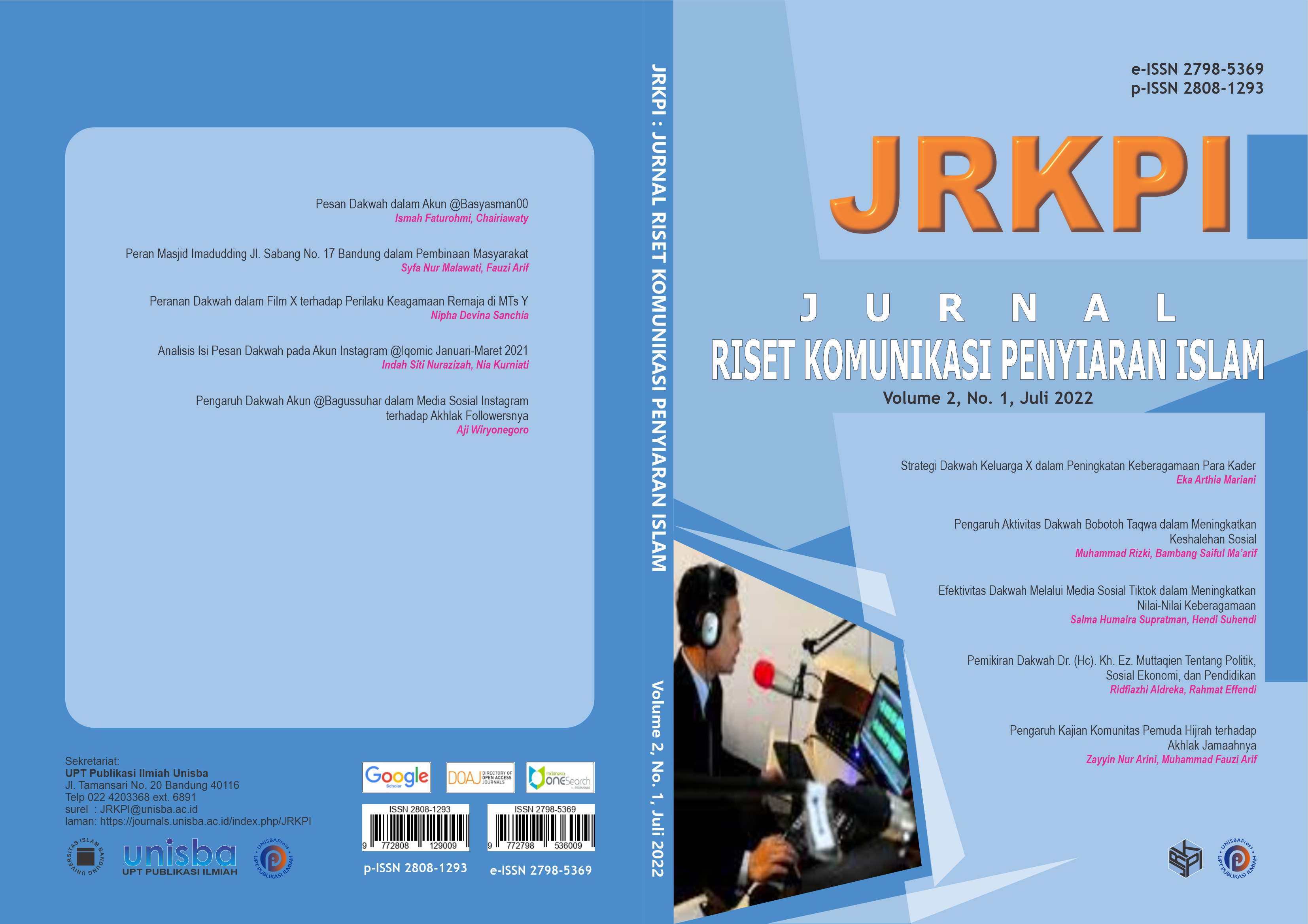 					View Volume 2, No 1, Juli 2022, Jurnal Riset Komunikasi Penyiaran Islam (JRKPI)
				