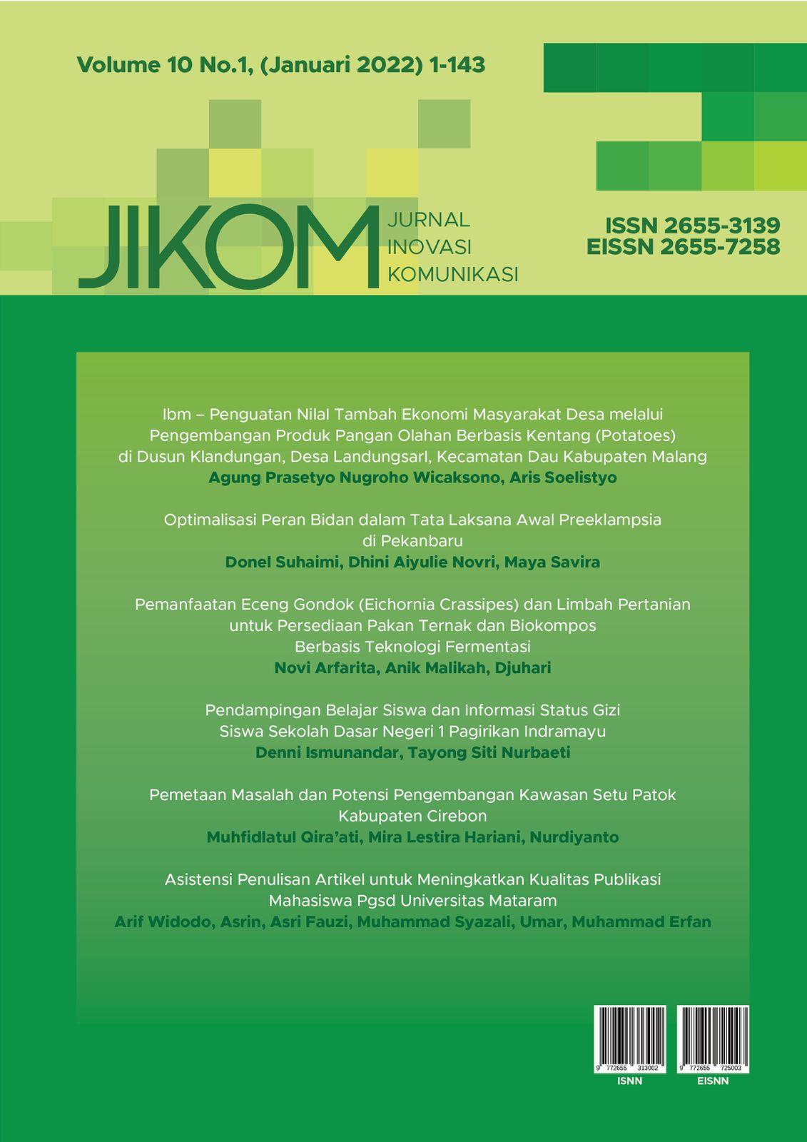 					View Volume 1, No. 1, September 2023, Jurnal Inovasi Komunikasi (JIKOM)
				