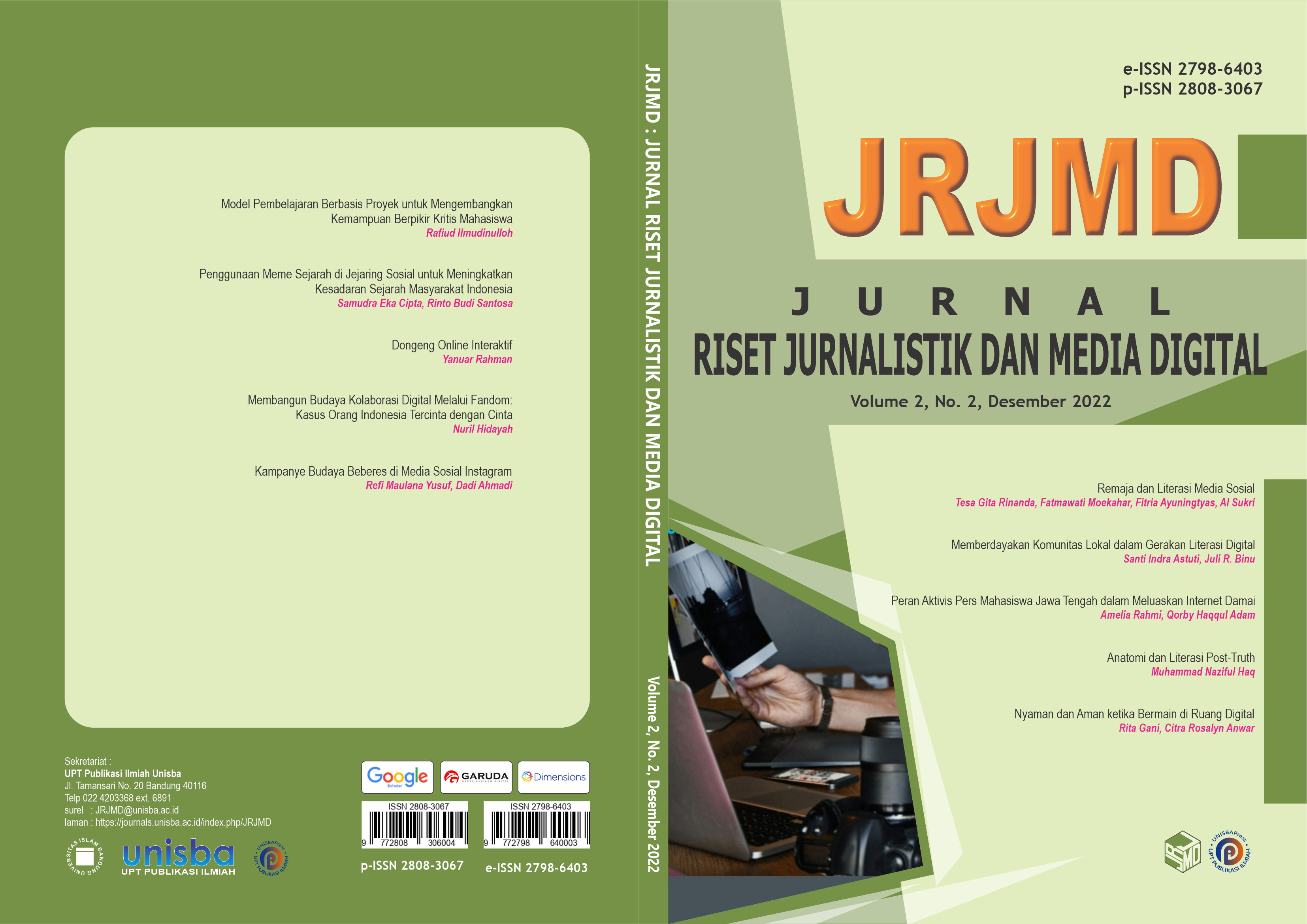 					View Volume 2, No. 2, Desember 2022 Jurnal Riset Jurnalistik dan Media Digital (JRJMD)
				